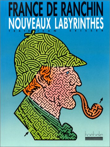 Les Nouveaux labyrinthes