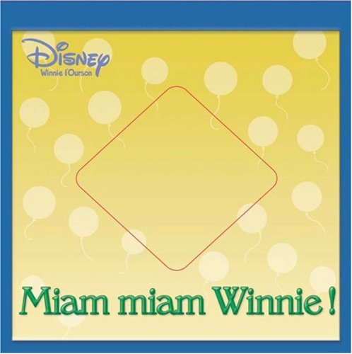 Miam-miam Winnie !