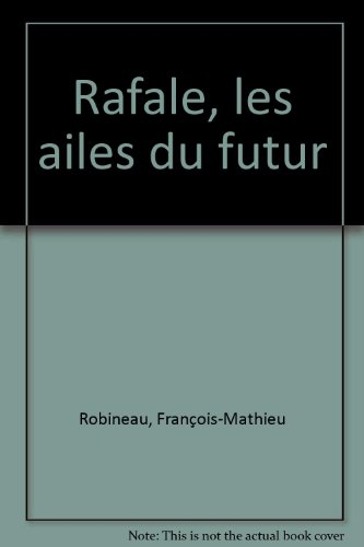 rafale, les ailes du futur