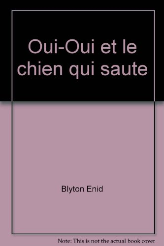 oui-oui et le chien qui saute