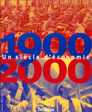 Un siècle d'économie