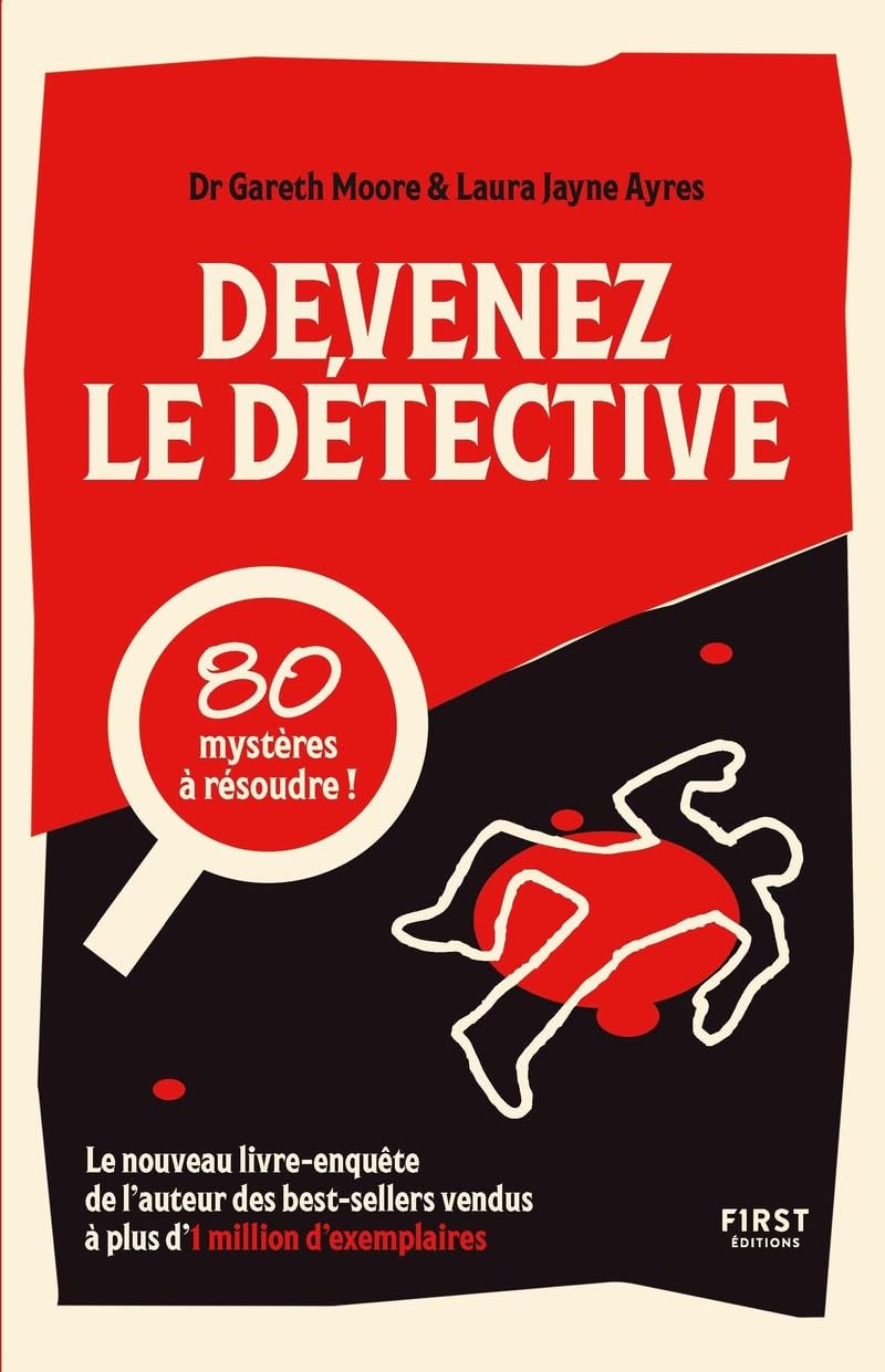 Devenez le détective : 80 mystères à résoudre