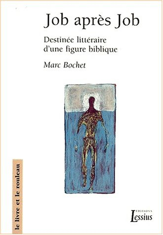 Job après Job : destinée littéraire d'une figure