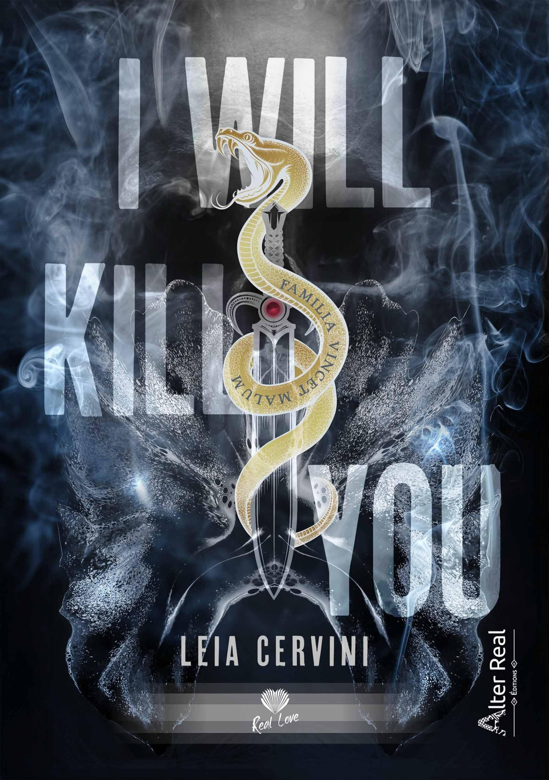 I will kill you