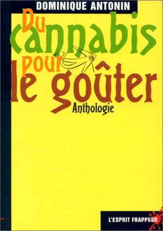 Du cannabis pour le goûter