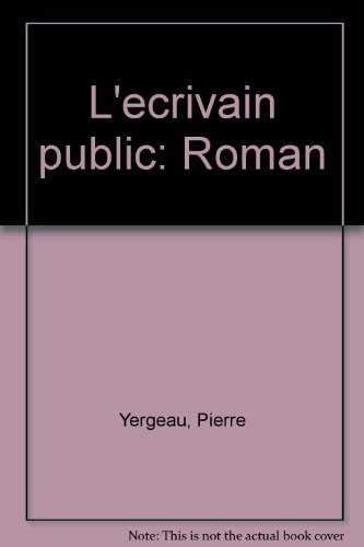 l'ecrivain public: roman