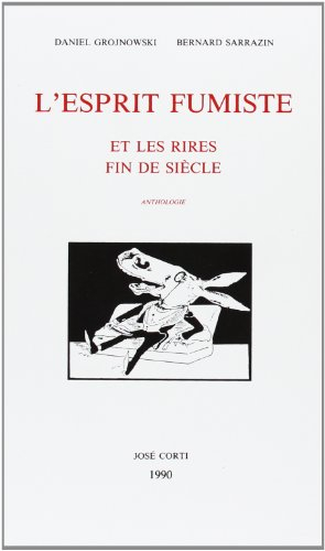 L'Esprit fumiste et les rires fin de siècle