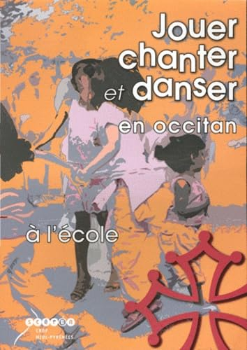 Jouer, chanter et danser en occitan à l'école