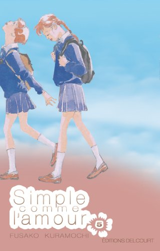 Simple comme l'amour. Vol. 5