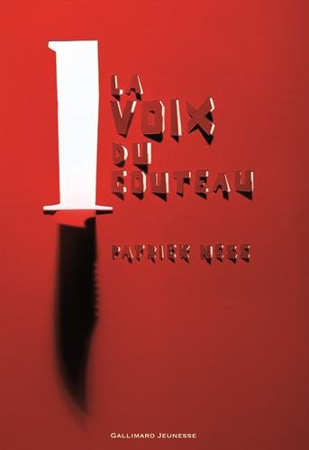 Le chaos en marche. Vol. 1. La voix du couteau