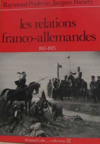 les relations franco allemandes (1815 1975) 2e ed.                                            022796