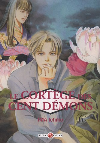 Le cortège des cent démons. Vol. 6