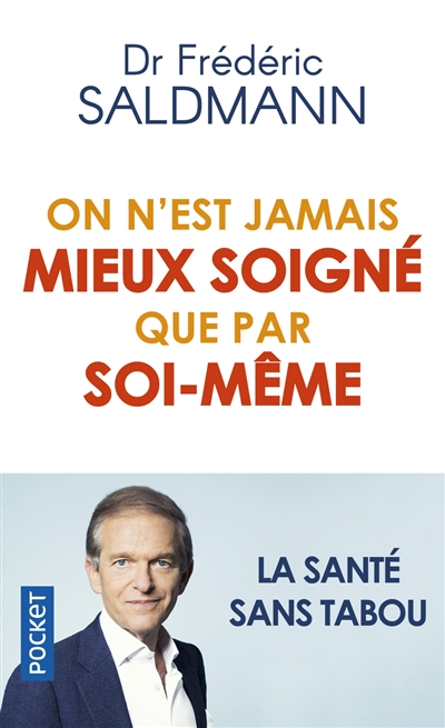 On n'est jamais mieux soigné que par soi-même : la santé sans tabou