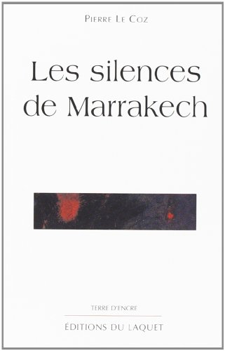 Les silences de Marrakech