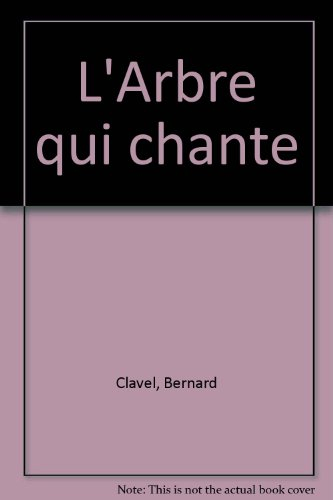 L'arbre qui chante