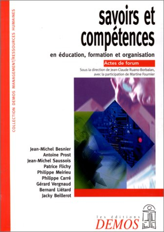 Savoirs et compétences : en éducation, formation et organisation