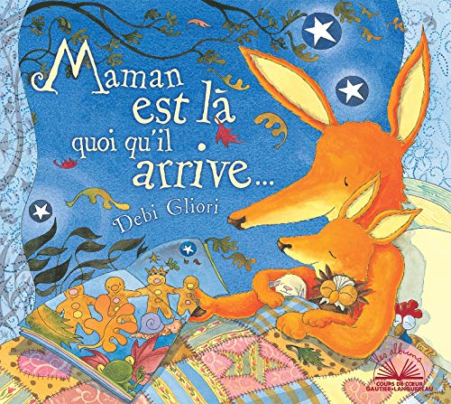 Maman est là quoi qu'il arrive...