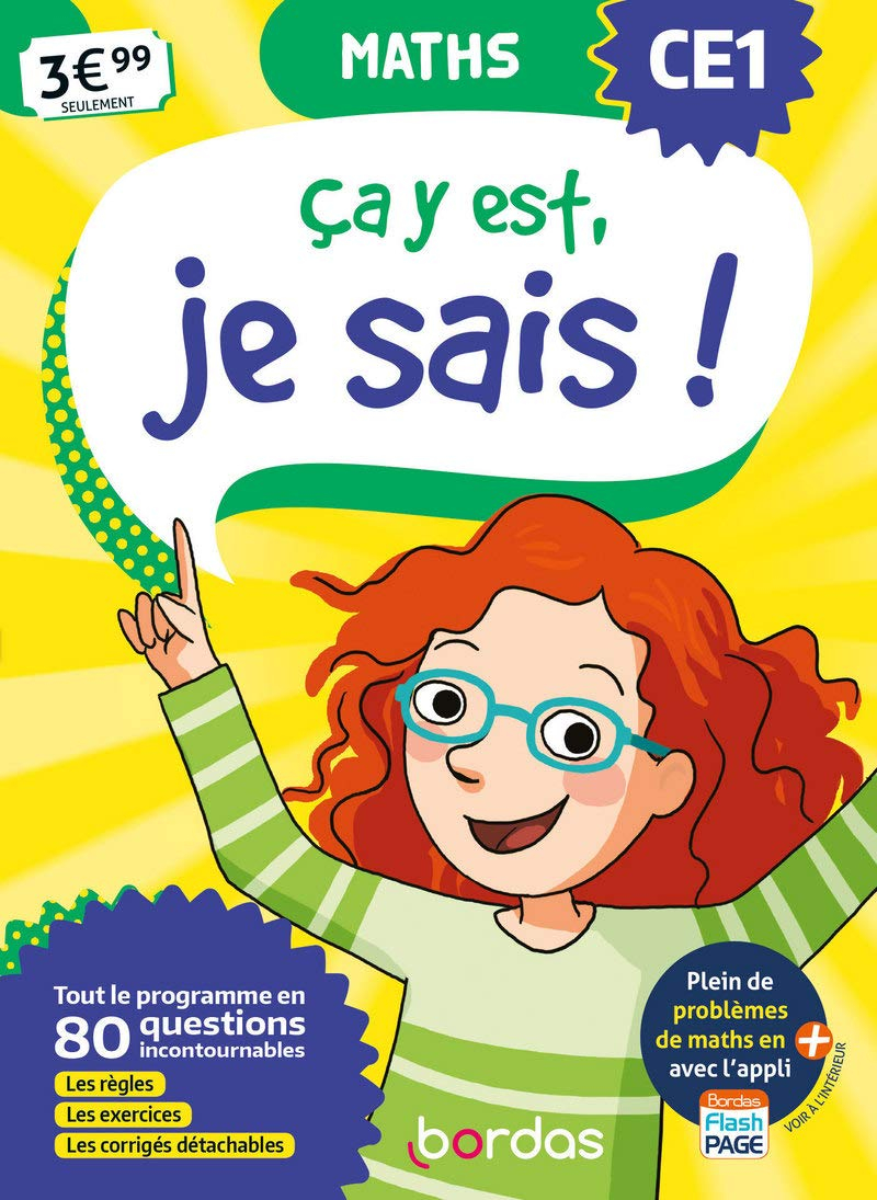 Ca y est, je sais ! maths CE1 : tout le programme en 80 questions incontournables : les règles, les 