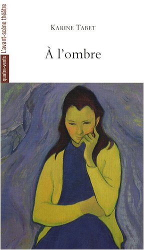 A l'ombre