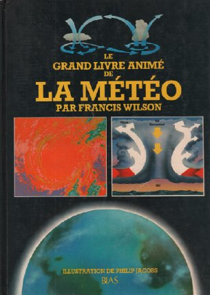 le grand livre animé de la météo