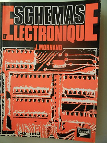Schémas d'électronique : classe terminale F2, classes de techniciens supérieurs, instituts universit