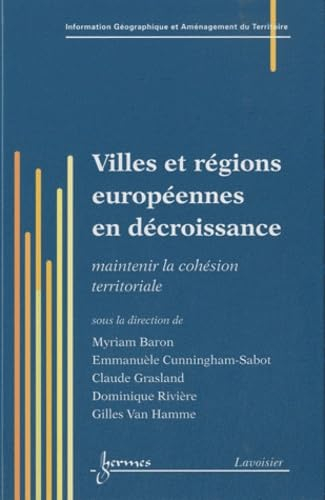 Villes et régions européennes en décroissance : maintenir la cohésion territoriale