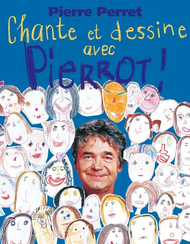 Chante avec Pierrot !