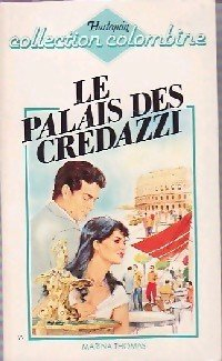 le palais des credazzi (collection colombine)