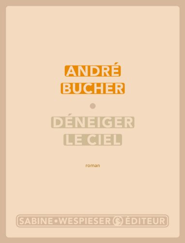 Déneiger le ciel