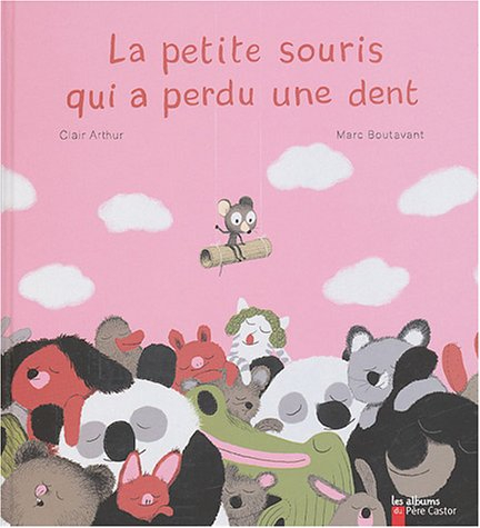 La petite souris qui a perdu une dent