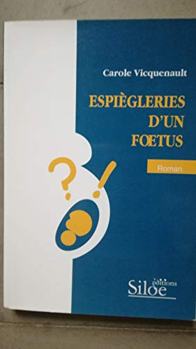 Espiègleries d'un foetus