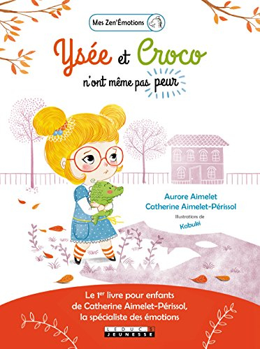 Ysée et Croco n'ont même pas peur