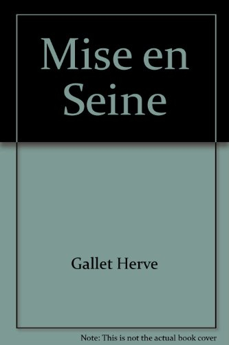 mise en seine : roman