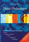 Thèse divinatoire : Le  livre oracle sans nom