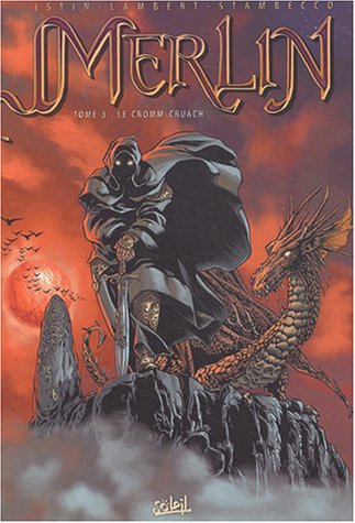Merlin. Vol. 3. Le cromm-cruach