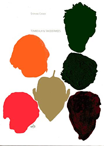 Tombeaux & taxidermies : trente sonnets & vingt-six gouaches