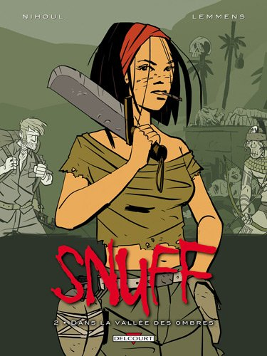 Snuff. Vol. 2. Dans la vallée des ombres
