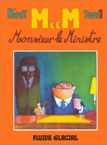Monsieur le ministre. Vol. 1