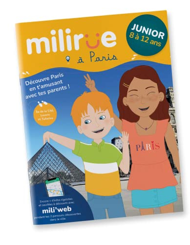 Milirue à Paris : 2 circuits pour découvrir Paris en t'amusant avec tes parents ! Visite de Paris fu
