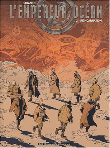 L'empereur océan. Vol. 2. Réincarnation