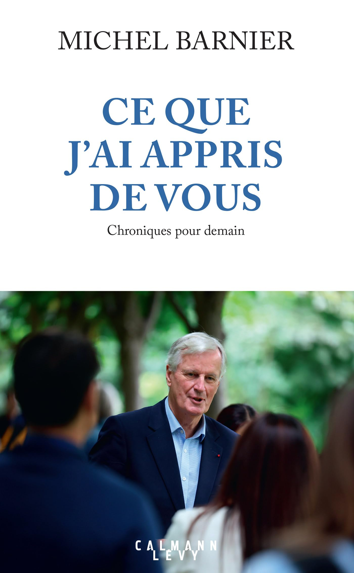 Ce que j'ai appris de vous : chroniques pour demain