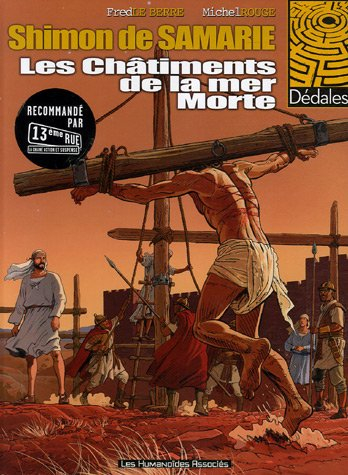Shimon de Samarie. Vol. 2. Les châtiments de la mer Morte