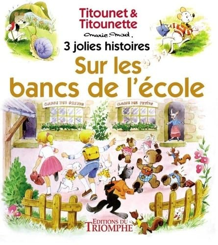 Titounet et Titounette. Sur les bancs de l'école
