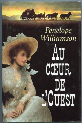 Au Coeur De L'ouest