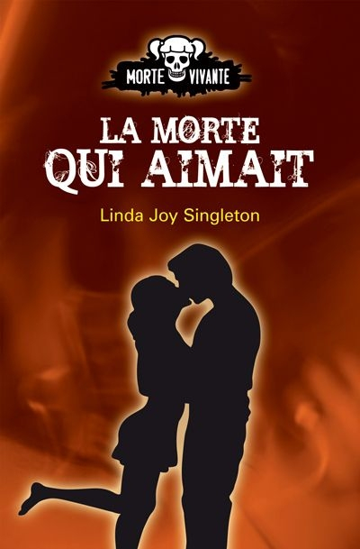 Morte vivante. Vol. 3. La morte qui aimait