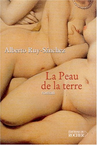 La peau de la terre ou Les jardins secrets de Mogador