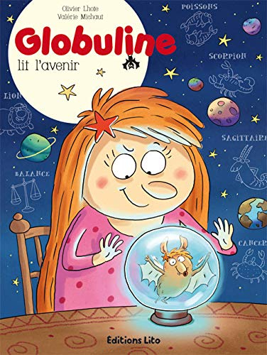 Globuline. Vol. 3. Globuline lit l'avenir