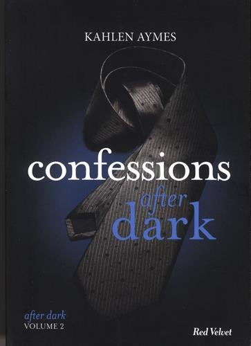 After dark. Vol. 2. Confession after dark