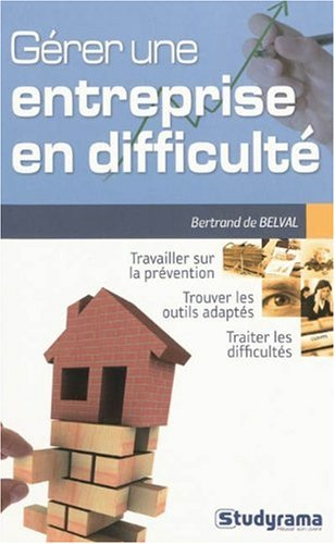 Gérer une entreprise en difficulté