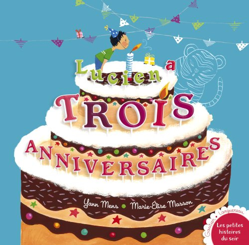 Victor et Cie. Vol. 3. Lucien a trois anniversaires